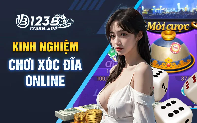 Kinh nghiệm chơi xóc đĩa online qua các cao thủ 123B