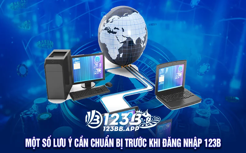 Lưu ý gì khi thực hiện đăng nhập vào trang chủ 123B